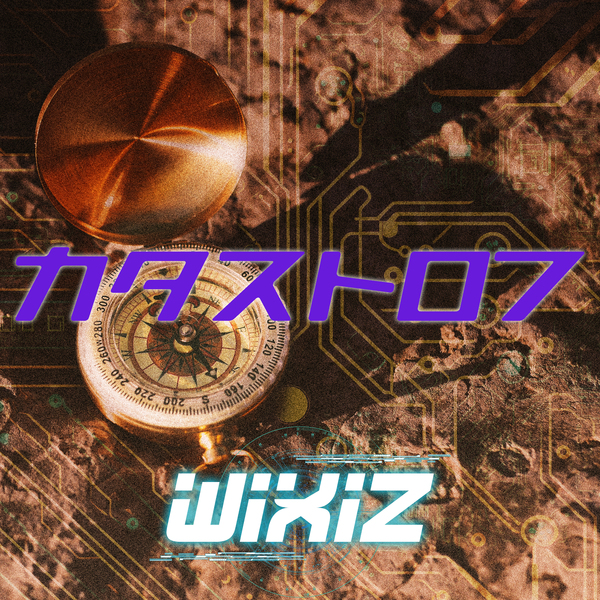 WIXIZ 5th SINGLE「カタストロフ」